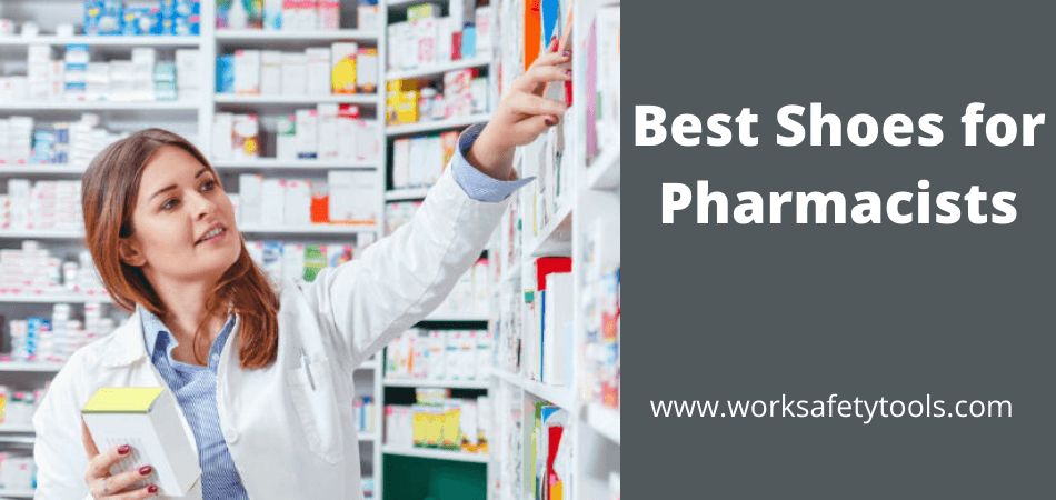 Best Shoes for Pharmacists