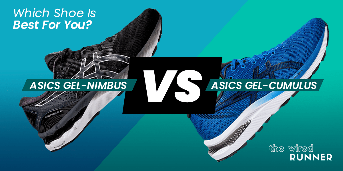 Asics Gel Cumulus Vs Nimbus: Which Running Shoe is Best for You?